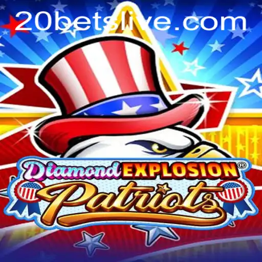 Discovering the Thrills of DiamondExplosionPatriots: A Dynamic Gaming Experience with 20BETS